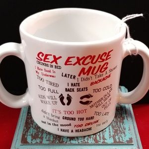 Humorous Sex Excuse Mug